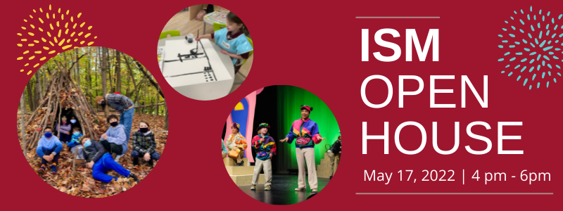 ISM Open House 5.17.2022